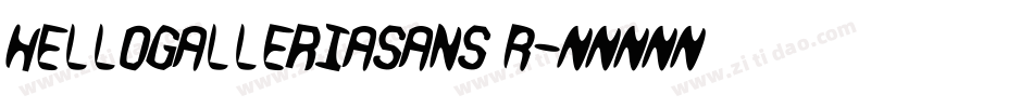 hellogalleriasans R字体转换
